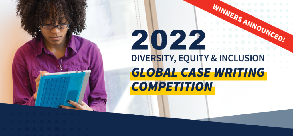 Winners announced in the 2022 Diversity, Equity & Inclusion Case Competition
